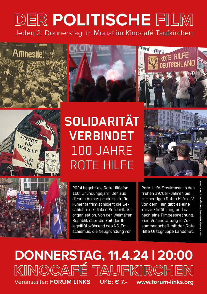 Film "Solidarität verbindet - 100 Jahre Rote Hilfe" am 11.4. im Taufkirchener Kinocafé